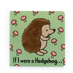 JELLYCAT IF I WERE A HEDGEHOG BOOK