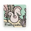 JELLYCAT IF I WERE A SEAHORSE BOOK 1 JELLYCAT IF I WERE A SEAHORSE BOOK -JELLYCAT Winkel jellycat if i were a seahorse book