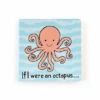 JELLYCAT IF I WERE AN OCTOPUS BOARD BOOK 2 JELLYCAT IF I WERE AN OCTOPUS BOARD BOOK -JELLYCAT Winkel jellycat if i were an octopus board book 1